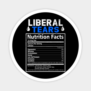 Liberal Democrat Tears Supplement Facts Shirt Funny Liberal Magnet